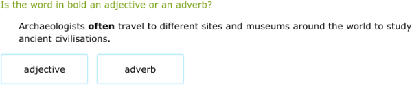 IXL - Is the word an adjective or adverb? (Year 7 English practice)