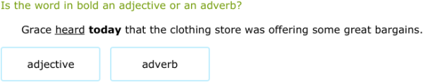 IXL - Is the word an adjective or adverb? (Year 3 English practice)