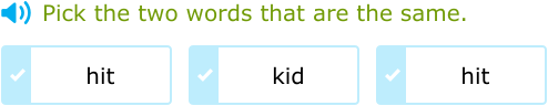 IXL - Choose the two words that are the same (Preschool English practice)